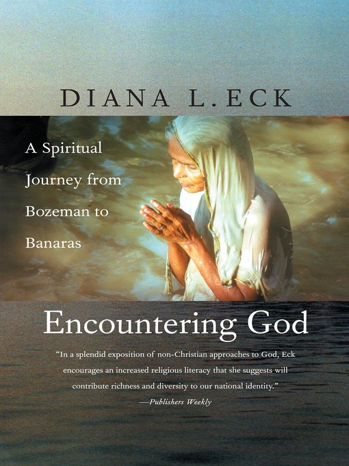 Title details for Encountering God by Diana L. Eck - Available